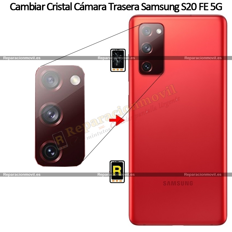 Cambiar Cristal Cámara Trasera Samsung S20 FE 5G