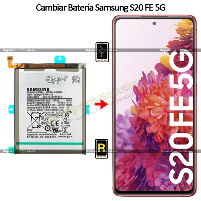Cambiar Batería Original Samsung Galaxy S20 FE 5G