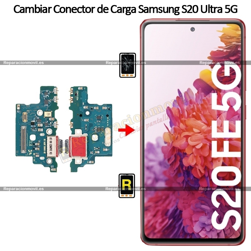 Cambiar Conector De Carga Samsung galaxy S20 FE 5G