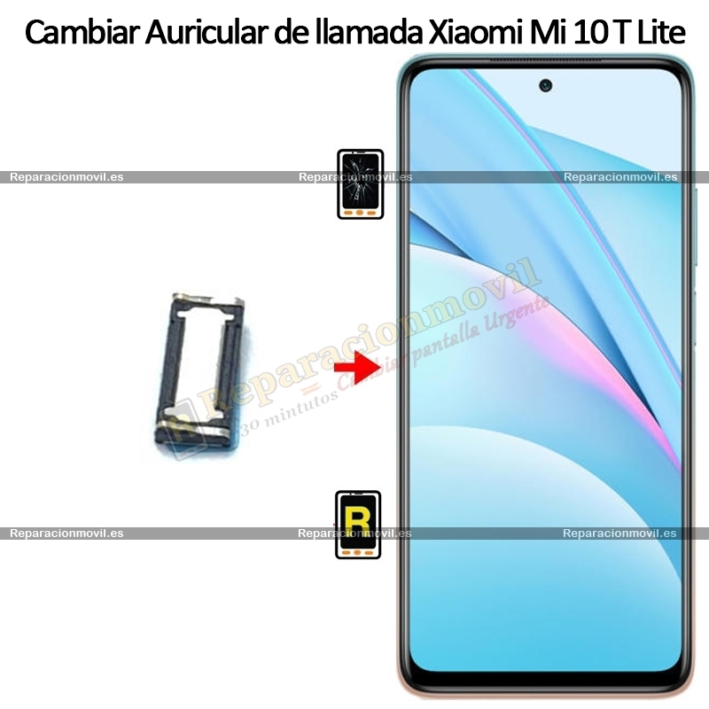 Cambiar Auricular De Llamada Xiaomi Mi 10T Lite 5G