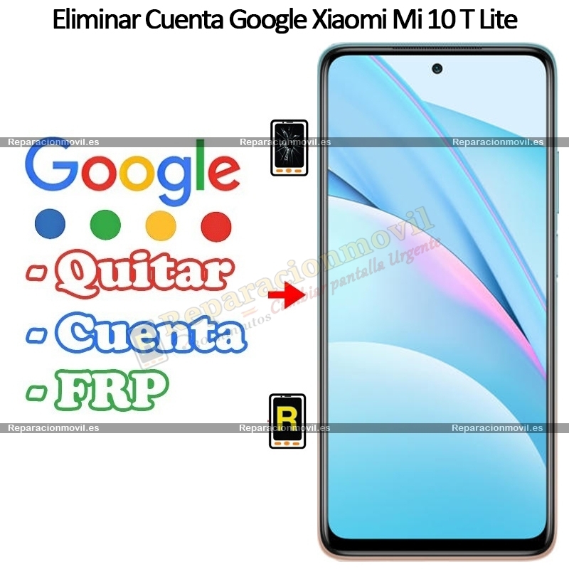 Eliminar Cuenta Google Xiaomi Mi 10T Lite 5G