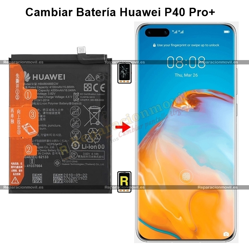 Cambiar Batería Huawei P40 Pro plus
