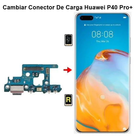 Cambiar Conector De Carga Huawei P40 Pro plus