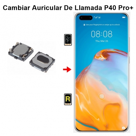Cambiar Auricular De Llamada Huawei P40 Pro plus