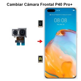 Cambiar Cámara Frontal Huawei P40 Pro plus