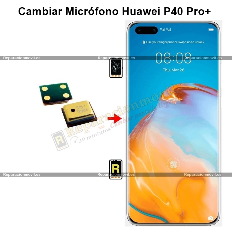 Cambiar Micrófono Huawei P40 Pro plus