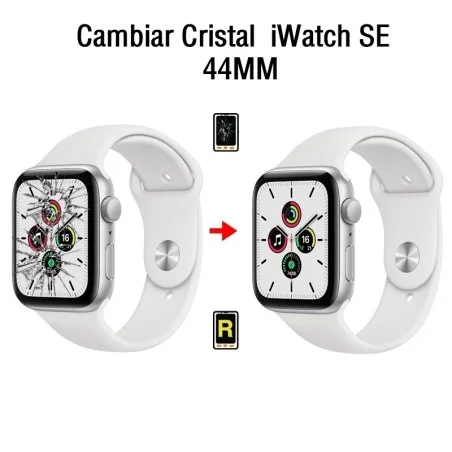 Cambiar Cristal De Pantalla Apple Watch SE (44MM)