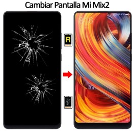 Cambiar Pantalla Xiaomi Mi Mix 2