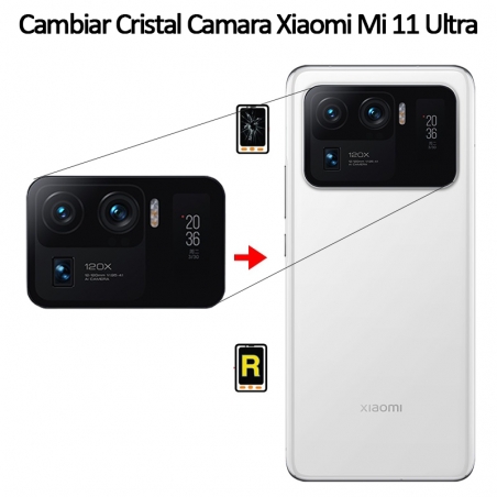 Cambiar Cristal Cámara Trasera Xiaomi Mi 11 Ultra