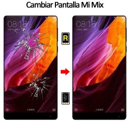 Cambiar Pantalla Xiaomi Mi Mix