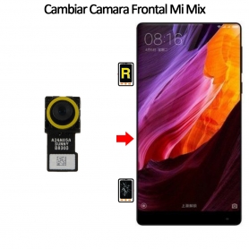 Cambiar Cámara Frontal Xiaomi Mi Mix