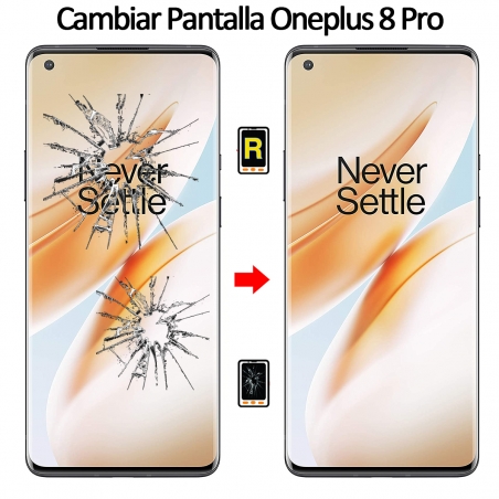 Cambiar Pantalla Oneplus 8 Pro Original sin Marco