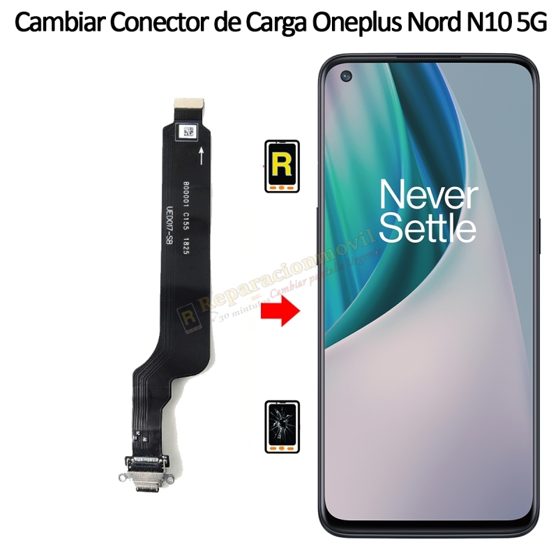 Cambiar Conector De Carga Oneplus Nord N10 5G