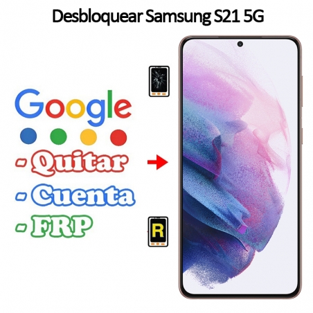 Eliminar Contraseña y Cuenta FRP Samsung Galaxy S21 5G