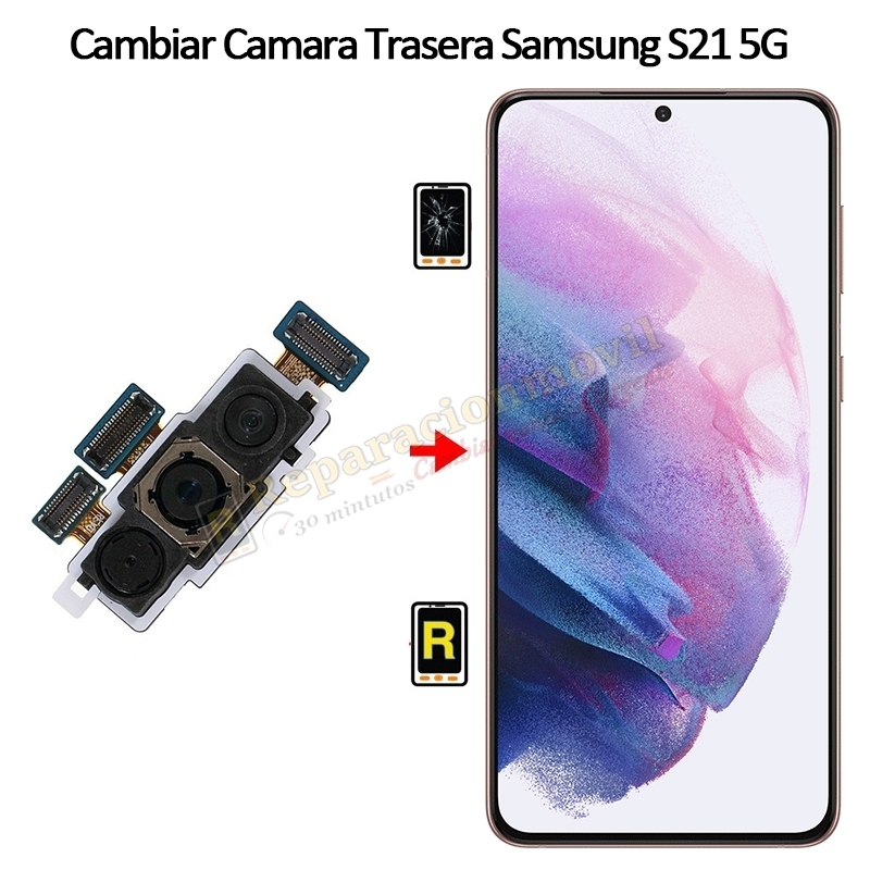 Cambiar Cámara Trasera Samsung Galaxy S21 5G
