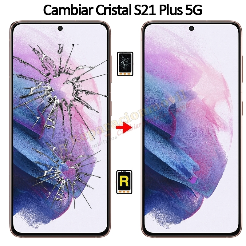 Cambiar Cristal De Pantalla Samsung Galaxy S21 Plus 5G