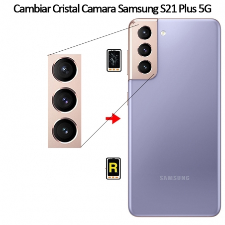Cambiar Cristal Cámara Trasera Samsung Galaxy S21 Plus 5G