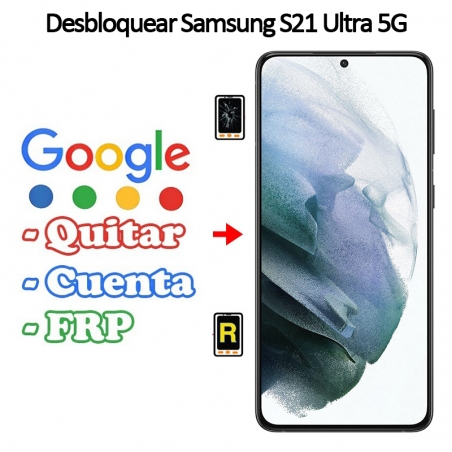 Eliminar Contraseña y Cuenta FRP Samsung Galaxy S21 Ultra 5G