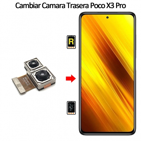 Cambiar Cámara Trasera Xiaomi Poco X3 Pro