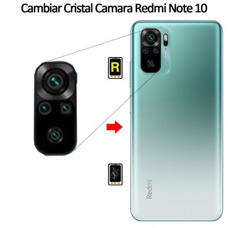 Cambiar Cristal Cámara Trasera Xiaomi Redmi Note 10