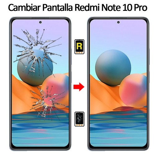 Cambiar Pantalla Xiaomi Redmi Note 10 Pro Original Con Marco