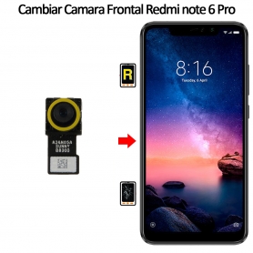 Cambiar Cámara Frontal Xiaomi Redmi Note 6 Pro