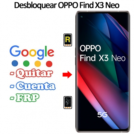Eliminar Contraseña y Cuenta Google Oppo Find X3 Neo