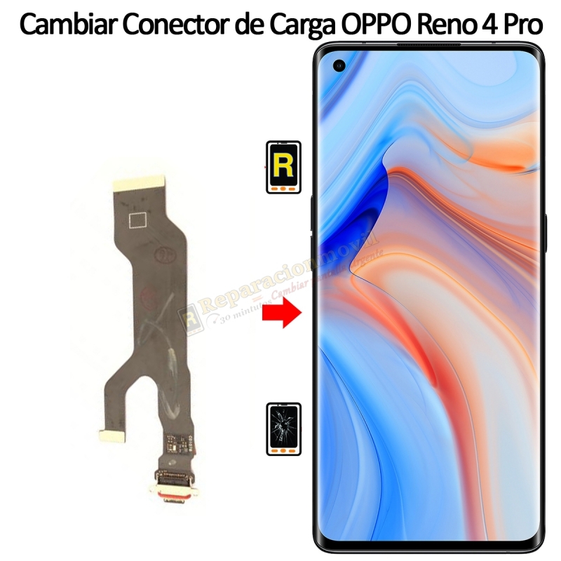 Cambiar Conector De Carga Oppo Reno 4 Pro 5G