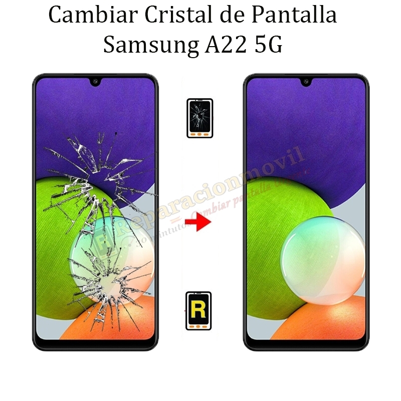 Cambiar Cristal De Pantalla Samsung Galaxy A22 5G