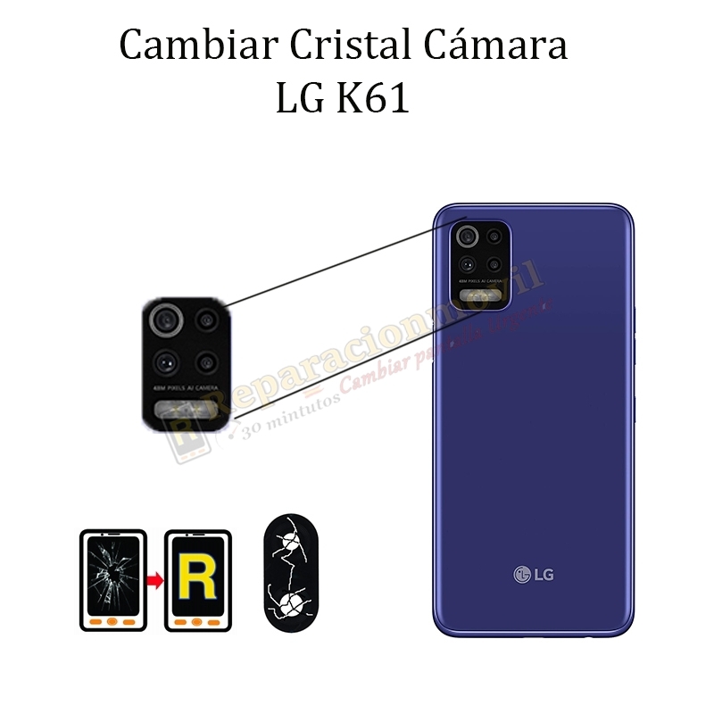 Cambiar Cristal Cámara Trasera LG K61