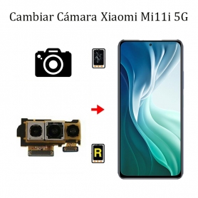 Cambiar Cámara Trasera Xiaomi Mi 11i 5G