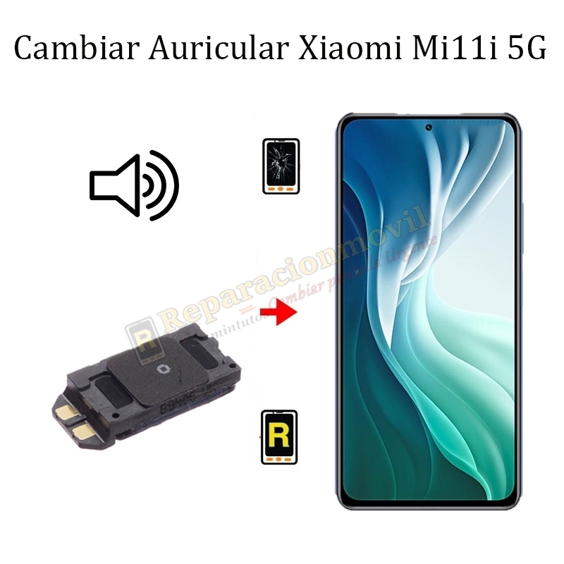 Cambiar Auricular De Llamada Xiaomi Mi 11i 5G