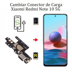 Cambiar Conector De Carga Xiaomi Redmi Note 10 5G
