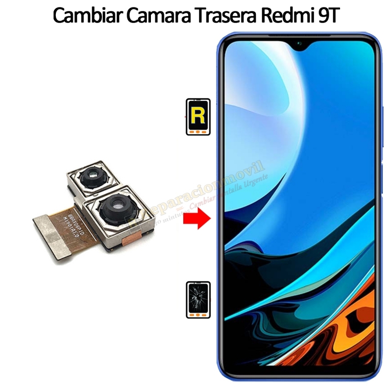 Cambiar Cámara Trasera Xiaomi Redmi 9T