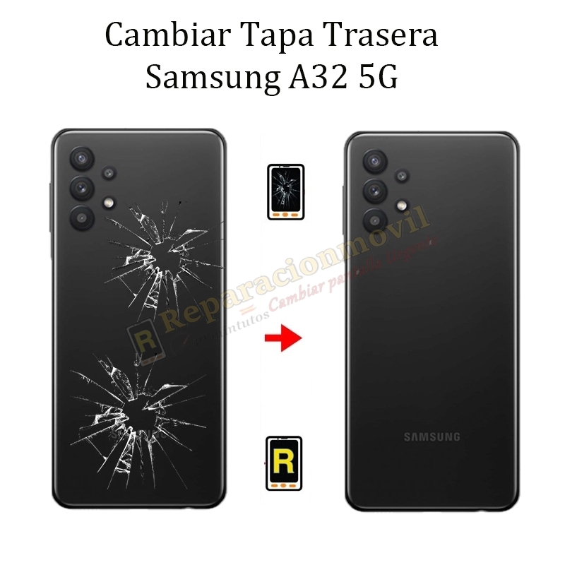 Cambiar Tapa Trasera Samsung Galaxy A32 5G