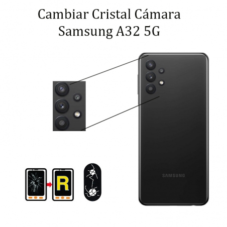 Cambiar Cristal Cámara Trasera Samsung Galaxy A32 5G