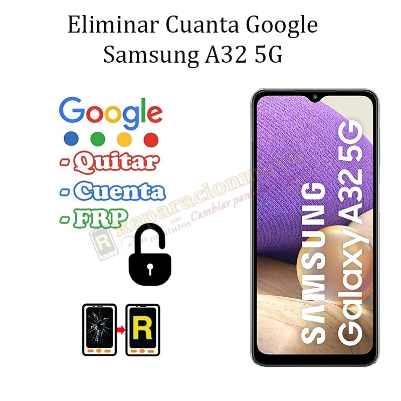 Eliminar Contraseña y Cuenta FRP Samsung Galaxy A32 5G