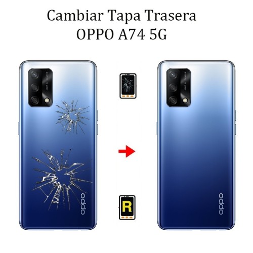 Cambiar Tapa Trasera Oppo A74 5G