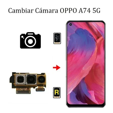 Cambiar Cámara Trasera Oppo A74 5G