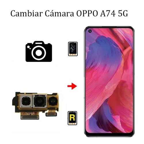 Cambiar Cámara Trasera Oppo A74 5G