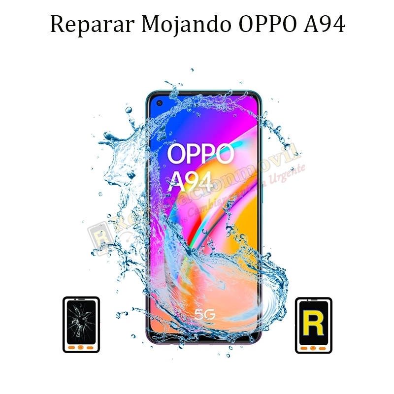 Reparar Mojado Oppo A94 5G