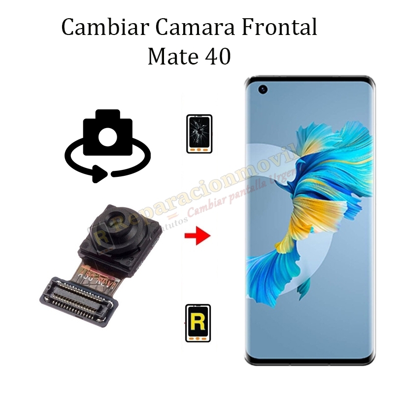 Cambiar Cámara Frontal Huawei Mate 40