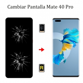 Cambiar Pantalla Huawei Mate 40 Pro
