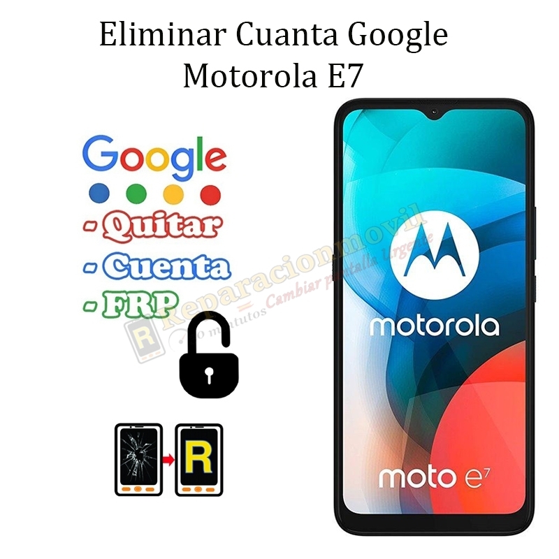 Eliminar Contraseña y Cuenta Google Motorola Moto E7