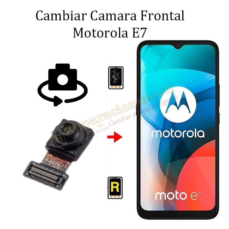 Cambiar Cámara Frontal Motorola Moto E7