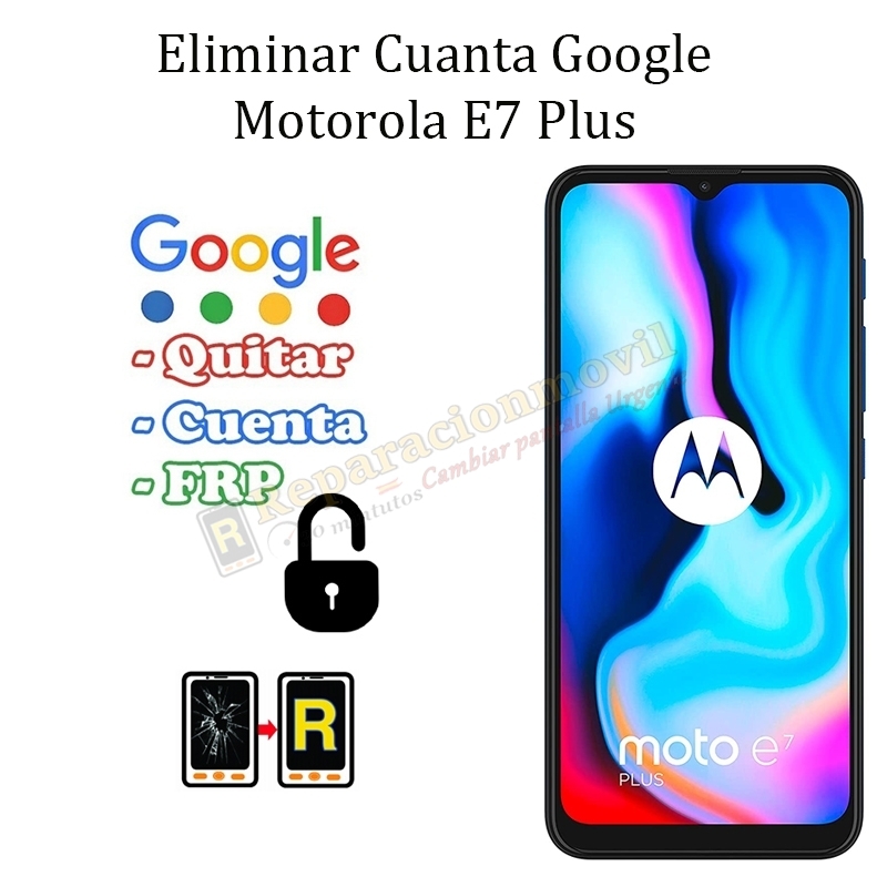 Eliminar Contraseña y Cuenta Google Motorola Moto E7 Plus