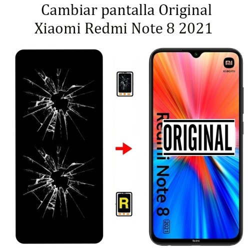 Cambiar Pantalla Original Xiaomi Redmi Note 8 2021