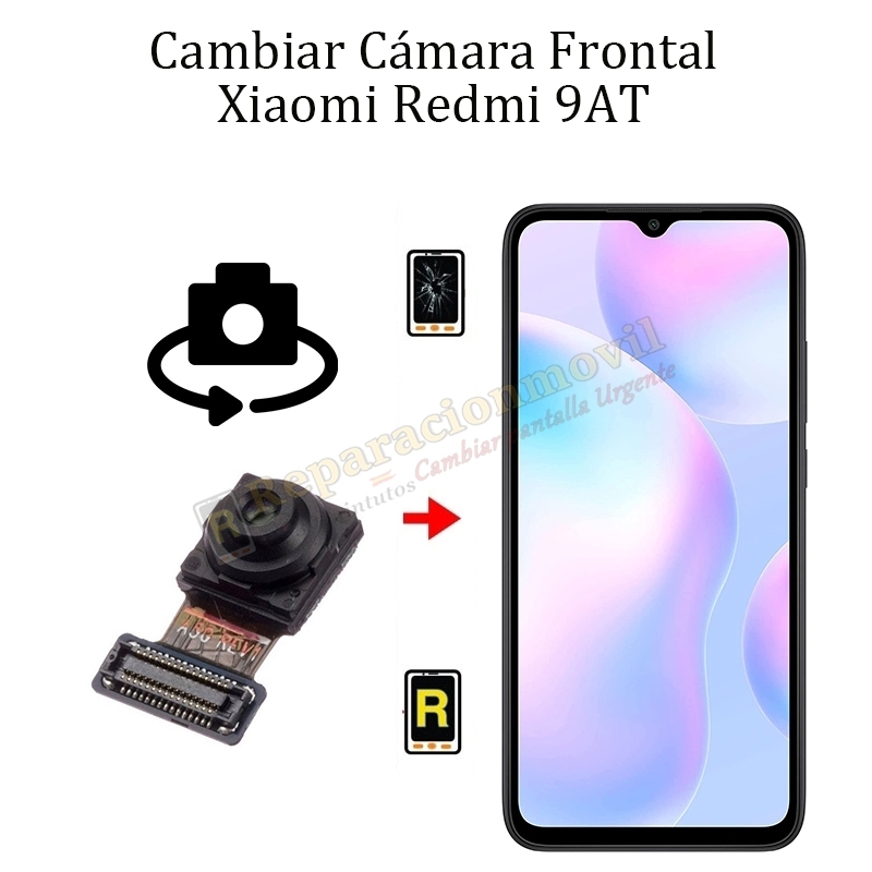 Cambiar Cámara Frontal Xiaomi Redmi 9AT