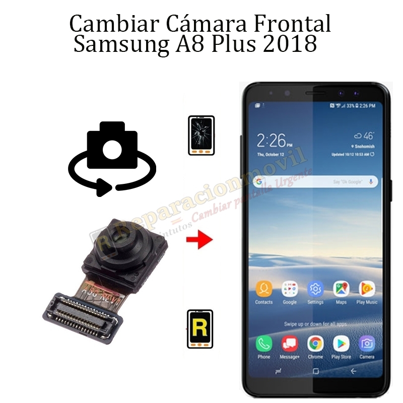 Cambiar Cámara Frontal Samsung Galaxy A8 Plus 2018
