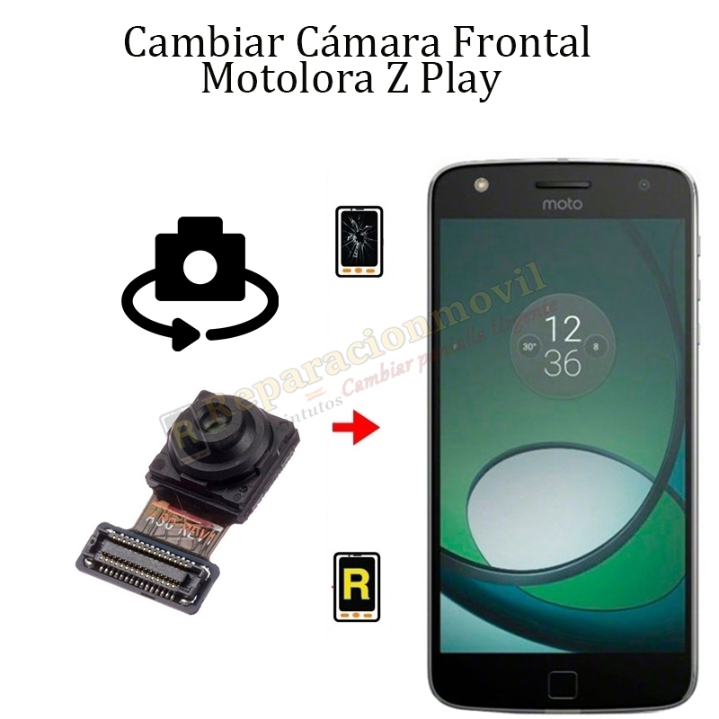Cambiar Cámara Frontal Motorola Z Play